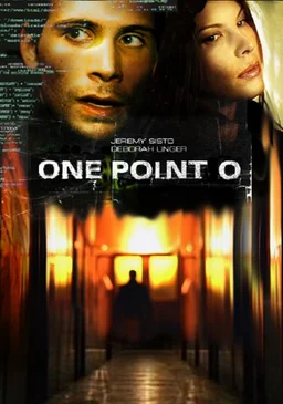 Poster for One Point O (2004)