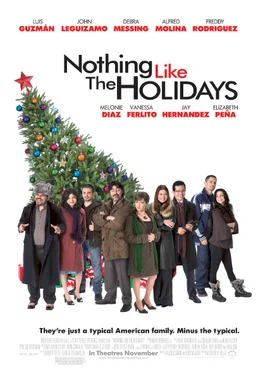 Poster for Nothing Like the Holidays (2008)