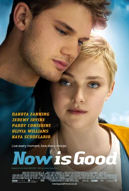 Poster for Now Is Good (2012)