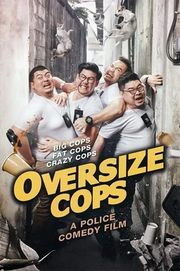 Poster for Oversize Cops (2017)